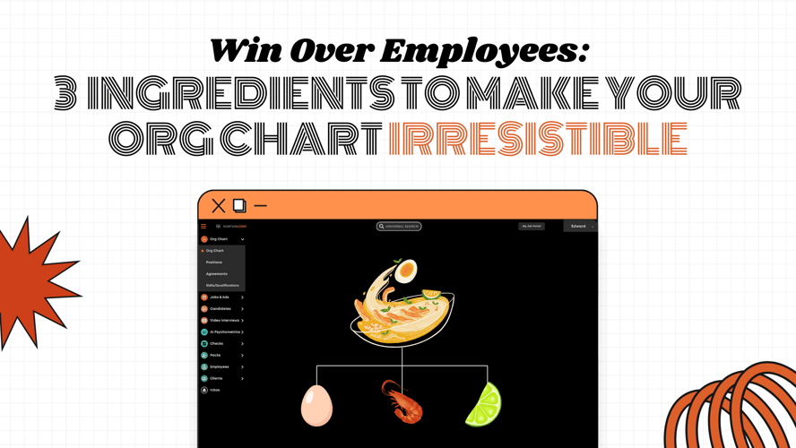 Win Over Employees: 3 Ingredients To Make Your Org Chart Irresistible