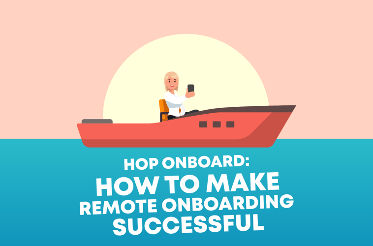 Hop onboard: how to make remote onboarding successful