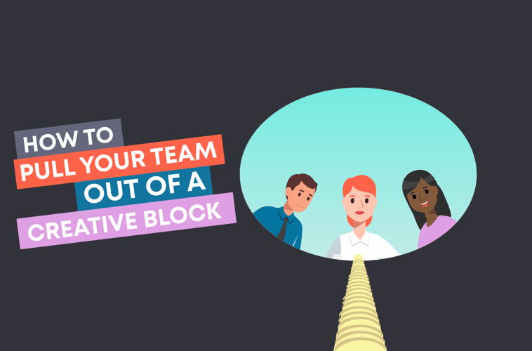How to pull your team out of a creative block