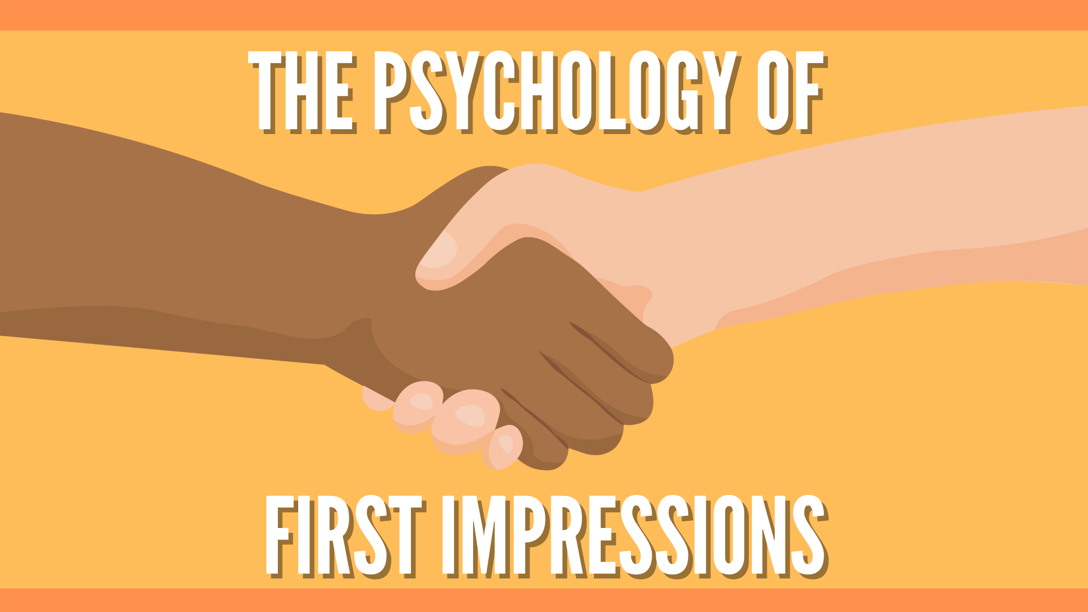 THE-PSYCHOLOGY-OF-FIRST-IMPRESSIONS